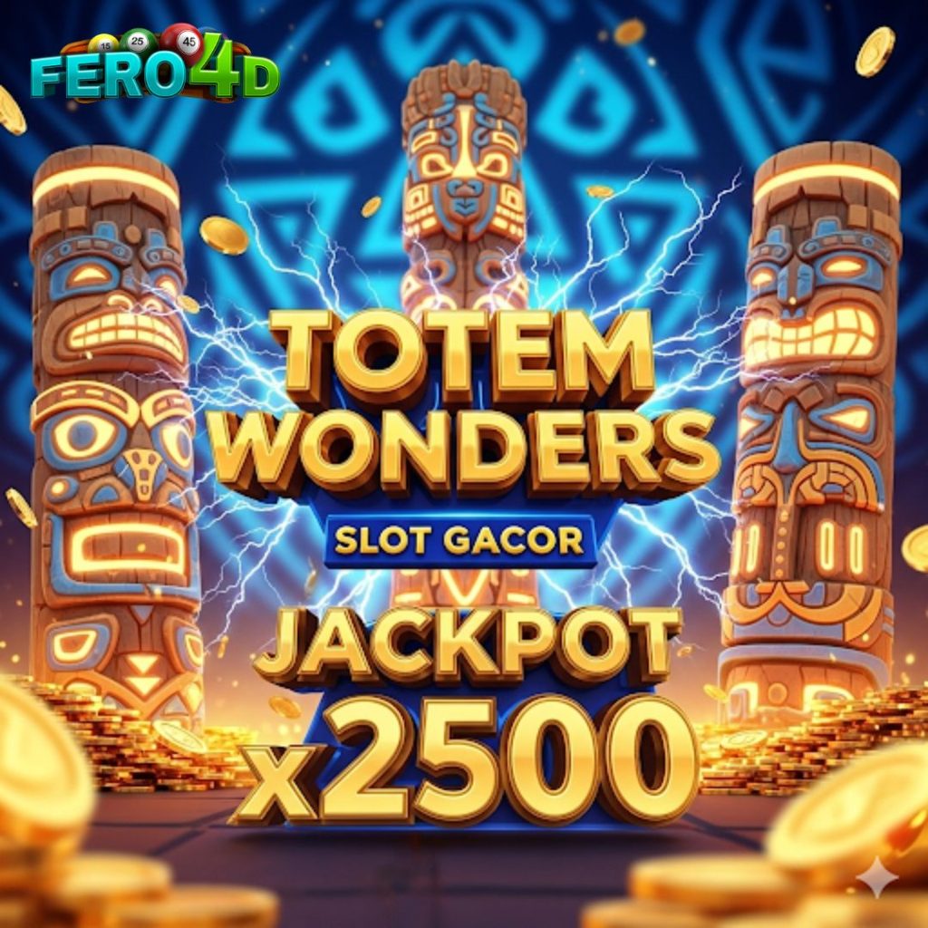 SLOT TOTEM WONDERS: POLA GACOR, TEKNIK MAXWIN, DAN STRATEGI MENANG DI FERO4D