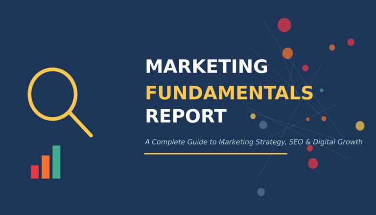 Marketing Fundamentals Report: A Complete Guide for Beginners and Professionals